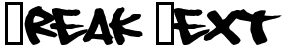 "Freak Text" rendered in the 08 Underground font