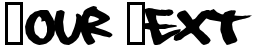 "Your Text" rendered in the 08 Underground font
