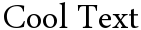 "Cool Text" rendered in the (A) Arslan Wessam A font