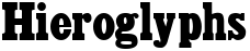 "Hieroglyphs" rendered in the Akenaten font