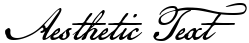 "Aesthetic Text" rendered in the American Scribe font