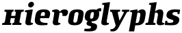 "Hieroglyphs" rendered in the Anubis font
