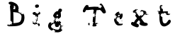 "Big Text" rendered in the Babine font