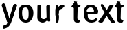 "Your Text" rendered in the carsonic font