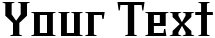 "Your Text" rendered in the Chalice font