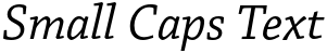 "Small Caps Text" rendered in the Chaparral Pro font