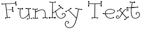 "Funky Text" rendered in the CK Chick font