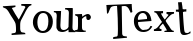 "Your Text" rendered in the CK Twilight font