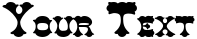 "Your Text" rendered in the Cowboy font