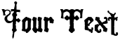 "Your Text" rendered in the Crusades Alternate font