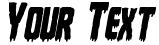 "Your Text" rendered in the Deathblood Condensed Italic font