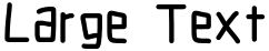 "Large Text" rendered in the Electronic font