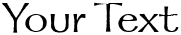 "Your Text" rendered in the Galahad font