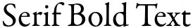 "Serif Bold Text" rendered in the Garamond Premier Pro font