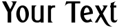 "Your Text" rendered in the Greetings Bold font