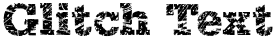 "Glitch Text" rendered in the Grunge Serifia font