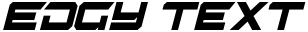 "Edgy Text" rendered in the Gypsy Killer Condensed Italic font