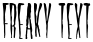 "Freaky Text" rendered in the Horror font