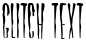 "Glitch Text" rendered in the Horror font