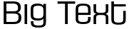 "Big Text" rendered in the HouseGothicHG23Ext font