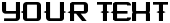 "Your Text" rendered in the KitchenCowboyShort font