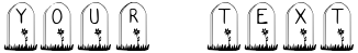 "Your Text" rendered in the KR Gravestone font