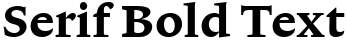 "Serif Bold Text" rendered in the Lexicon No1 font