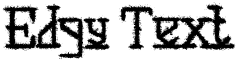 "Edgy Text" rendered in the MB-Back for Death font