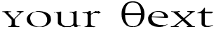 "Your Text" rendered in the Mustang 6 font