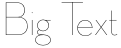 "Big Text" rendered in the Neutra Display font