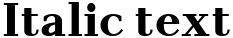 "Italic text" rendered in the Pax #2 font