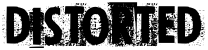 "Distorted" rendered in the Print Error font