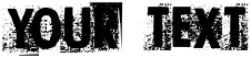 "Your Text" rendered in the Print Error font