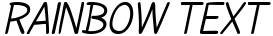 "Rainbow Text" rendered in the SF Cartoonist Hand SC font