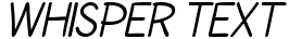 "Whisper Text" rendered in the SF Cartoonist Hand SC font
