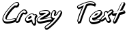 "Crazy Text" rendered in the SF Grunge Sans Shadow font