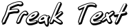"Freak Text" rendered in the SF Grunge Sans Shadow font