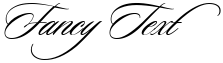"Fancy Text" rendered in the Sloop Script font