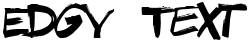 "Edgy Text" rendered in the Texas Grunge Demo font