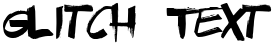 "Glitch Text" rendered in the Texas Grunge Demo font