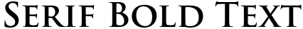 "Serif Bold Text" rendered in the Trajan Pro font