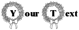 "Your Text" rendered in the WeddingWreath Becker font