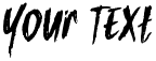 "Your Text" rendered in the Wicked Brush font