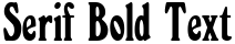"Serif Bold Text" rendered in the Windsor font