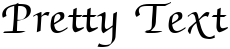 "Pretty Text" rendered in the ZabriskieScriptSwash font