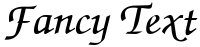 "Fancy Text" rendered in the zapf chancery font